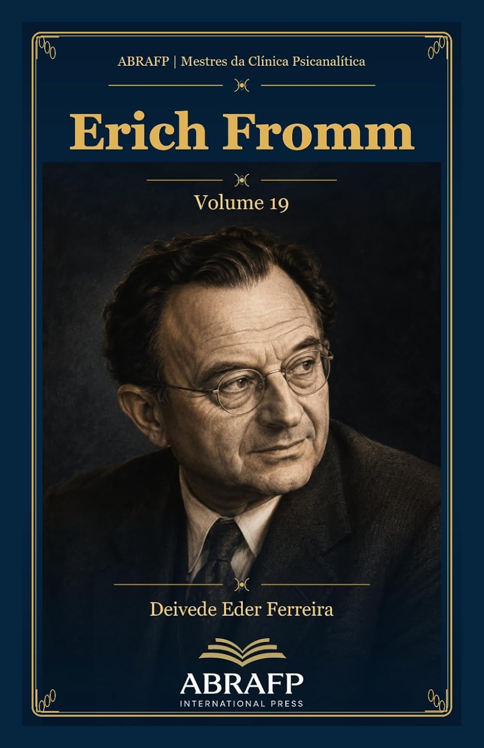 Erich Fromm: Liberdade, caráter social e psicanálise humanista: 19 baixar livro de graça
