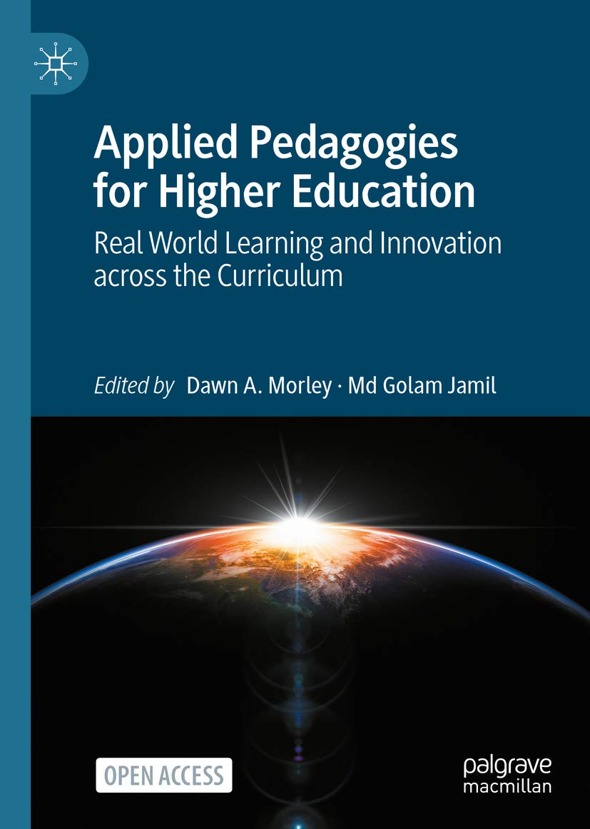 Applied Pedagogies for Higher Education: Real World Learning and Innovation across the Curriculum (English Edition) baixar livro de graça