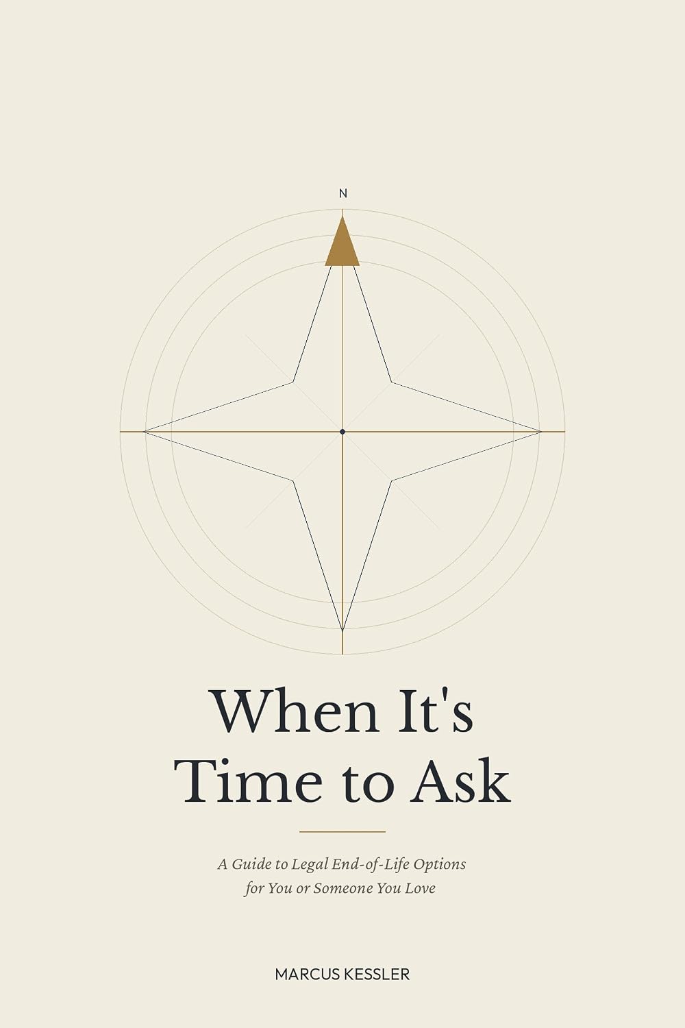 ler totalmente When It's Time to Ask: A Guide to Legal End-of-Life Options for You or Someone You Love (English Edition)