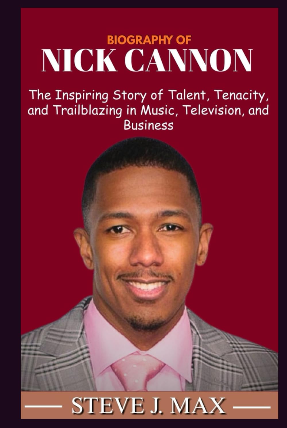 capítulo por capítulo baixar BIOGRAPHY OF NICK CANNON: The Inspiring Story of Talent, Tenacity, and Trailblazing in Music, Television, and Business