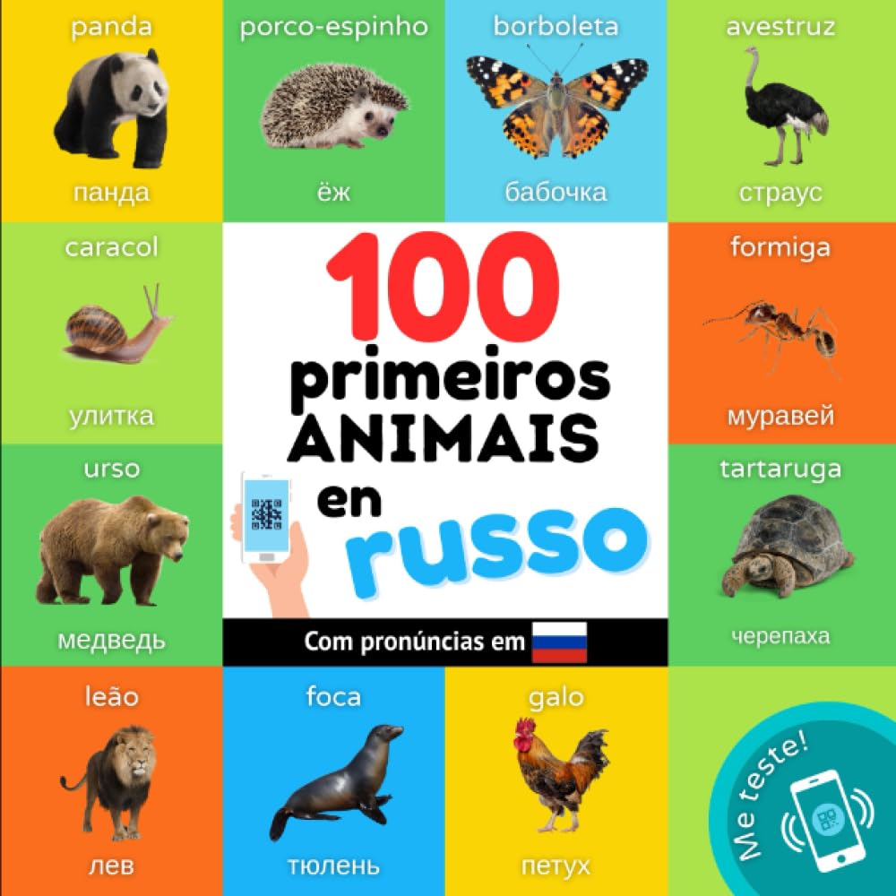 100 primeiros animais em russo: Livro de ilustrações bilingue para crianças: português / russo com pronúncias (Aprender russo) (Portuguese Edition) baixar livro de graça