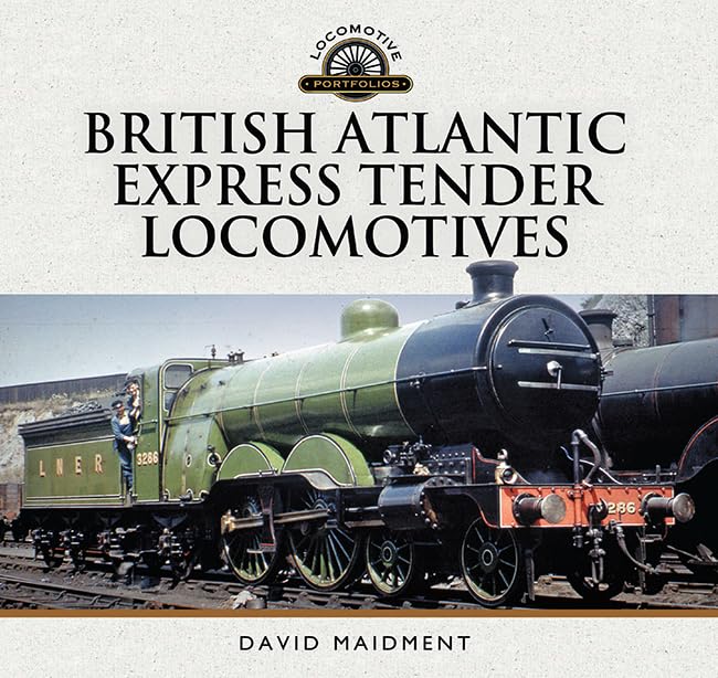 British Atlantic Express Tender Locomotives (English Edition)