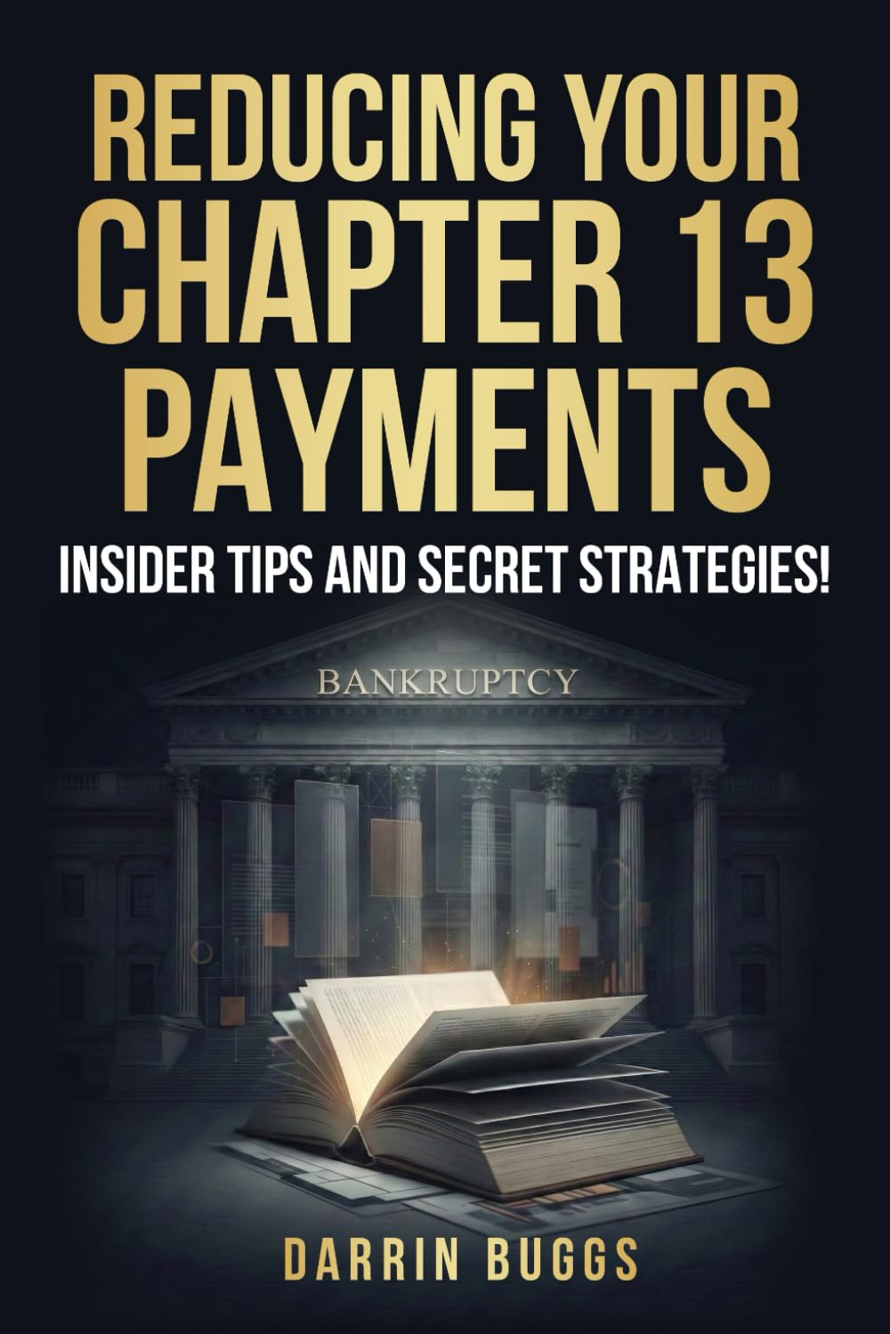 ler totalmente Reducing Your Chapter 13 Payments: Insider Tips and Secret Strategies!