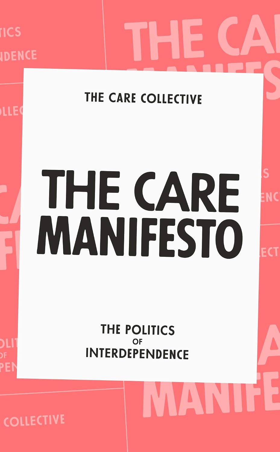 The Care Manifesto: The Politics of Interdependence (English Edition)