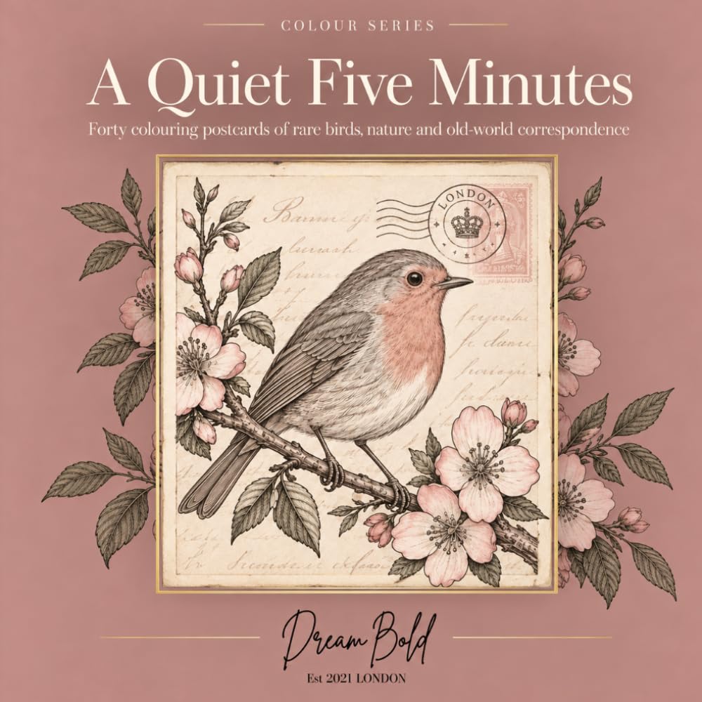 A Quiet Five Minutes: Forty colouring postcards of rare birds, nature and old-world correspondence baixar o livro de graça