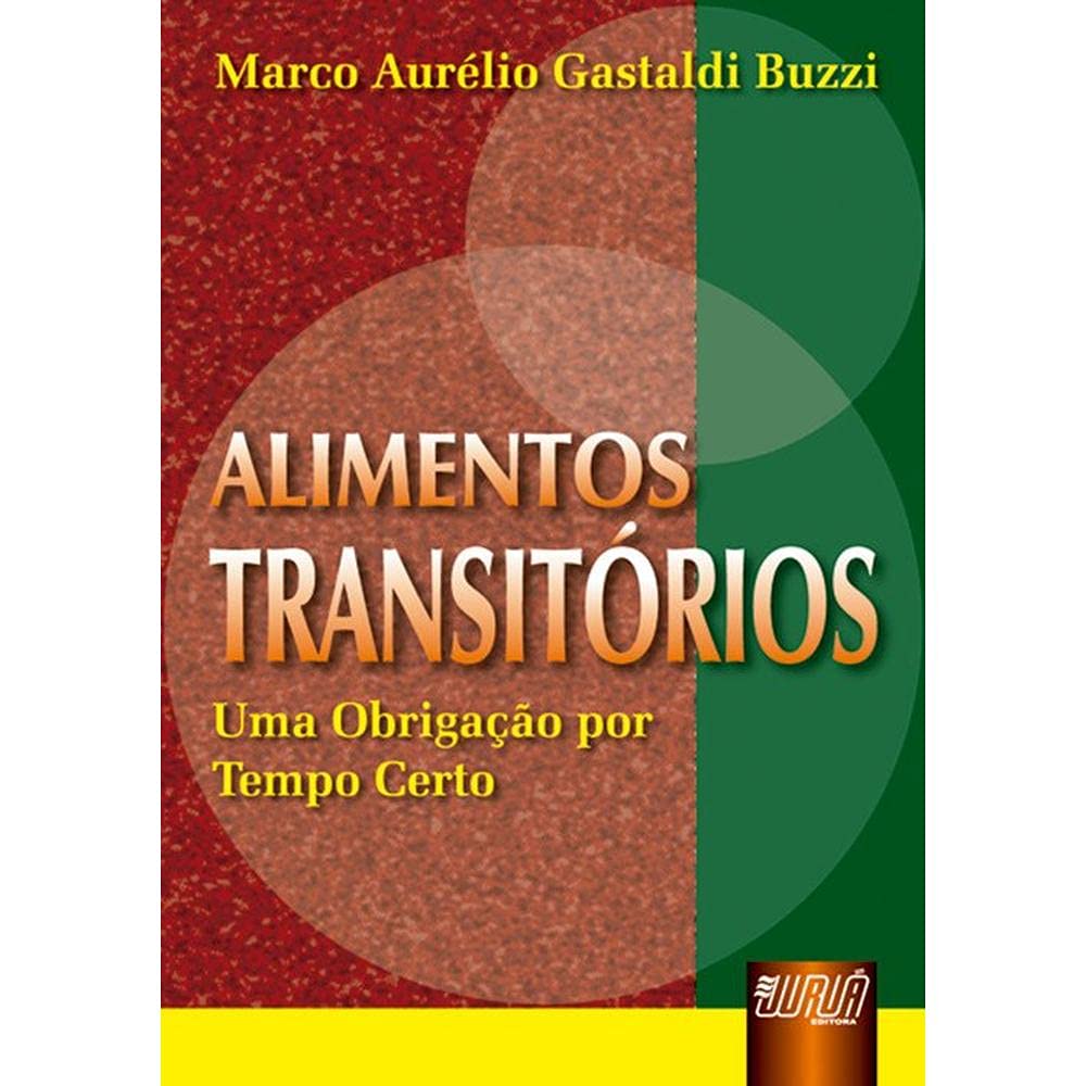 Alimentos Transitórios - Uma Obrigação por Tempo Certo baixar o livro de graça