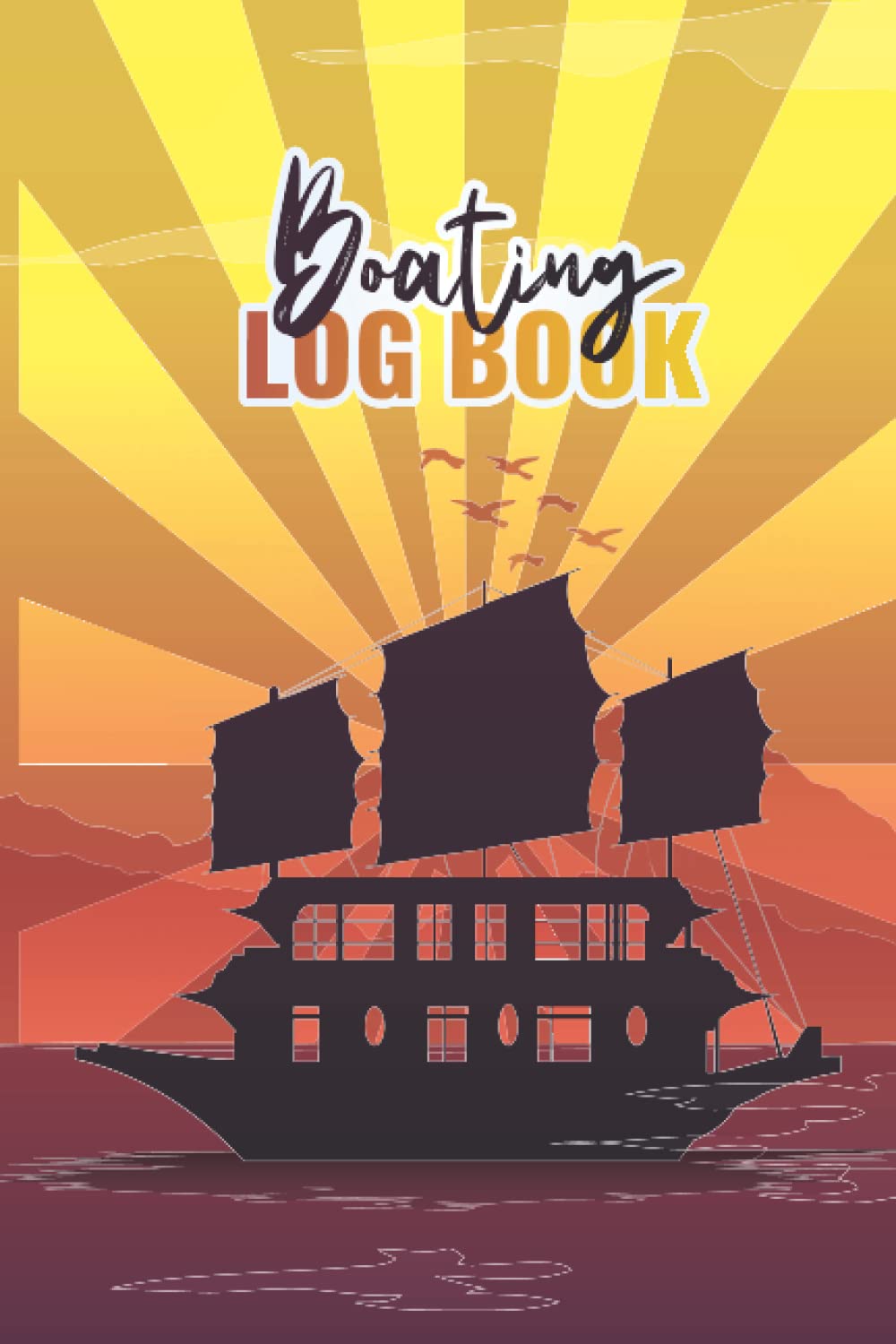 Boating Log Book: The Boaters Journal logbook To Record all Information and Sailing boating and ships log book baixar o livro de graça