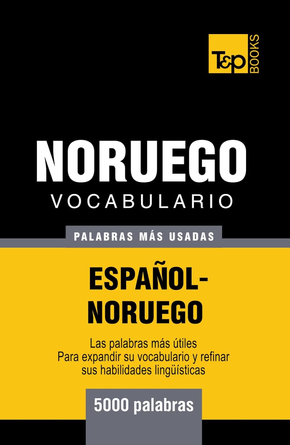 Vocabulario Español-Noruego - 5000 palabras más usadas (Spanish collection) (Portuguese Edition) baixar livro de graça