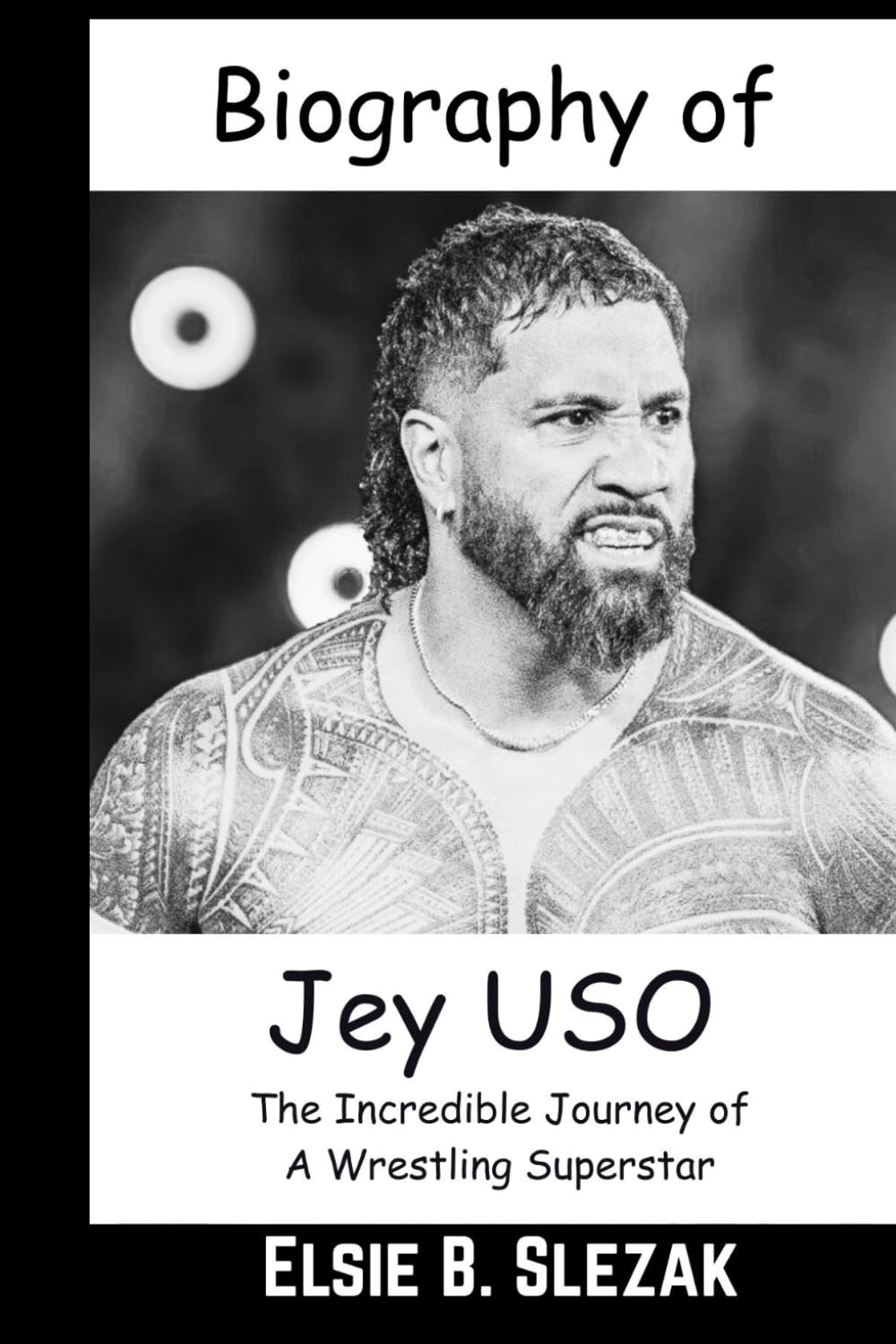 ler totalmente Biography of Jey Uso: The Incredible Journey of A Wrestling Superstar (WWE CHAMPIONS: BIOGRAPHIES OF WWE POPULAR AND FAMOUS SUPERSTARS)