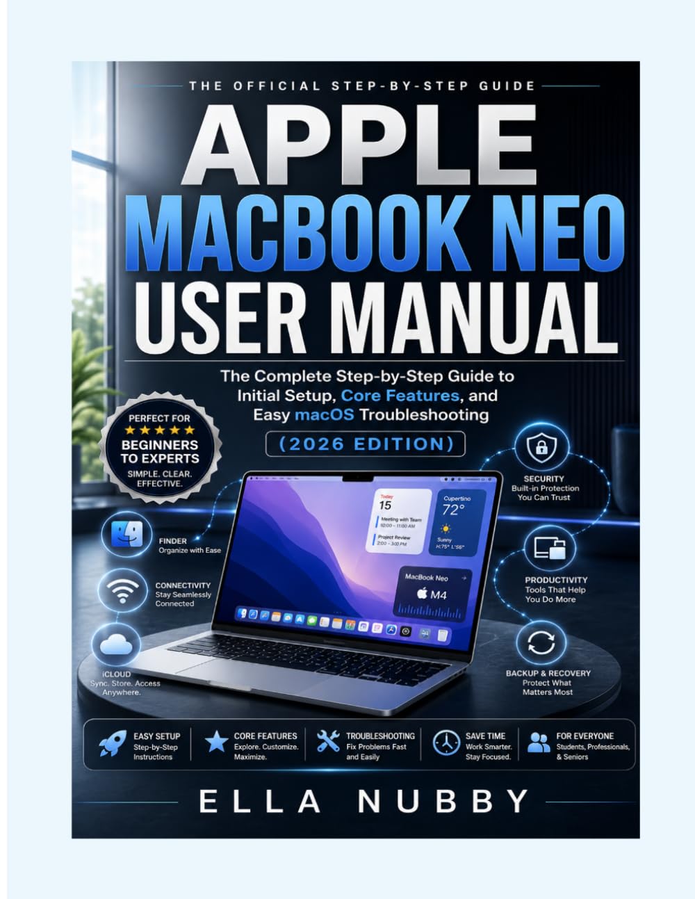 APPLE MACBOOK NEO USER MANUAL: The Complete Step-by-Step Guide to Initial Setup, Core Features, and Easy macOS Troubleshooting (2026 Edition) baixar livro de graça