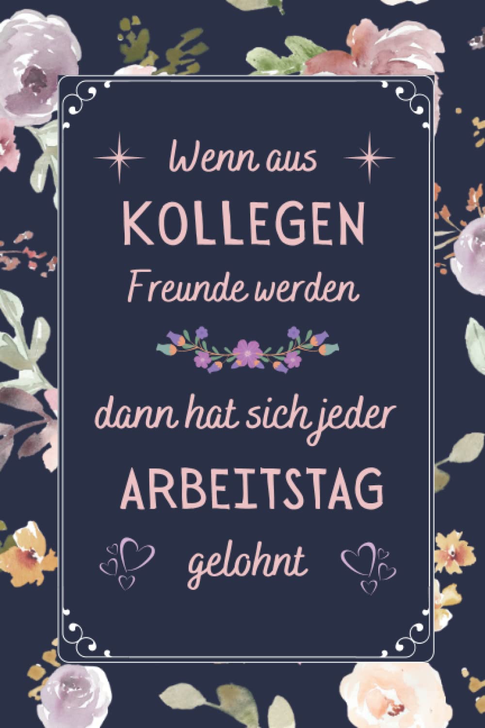 ler totalmente Wenn Aus Kollegen Freunde Werden: Abschiedsgeschenk kollegin | Perfekt für Notizen, Zum Aufschreiben Von Gedanken, Als Tagebuch oder Agenda | lustige.., Jubiläum oder Geburtstag (German Edition)