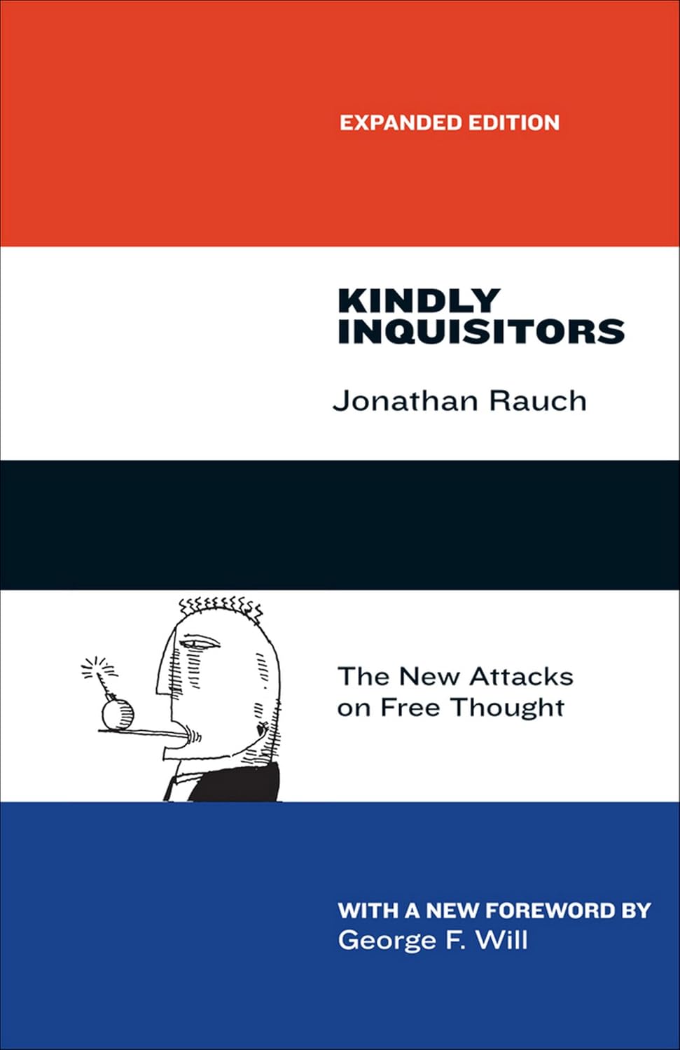 Kindly Inquisitors: The New Attacks on Free Thought (English Edition) baixar o livro de graça