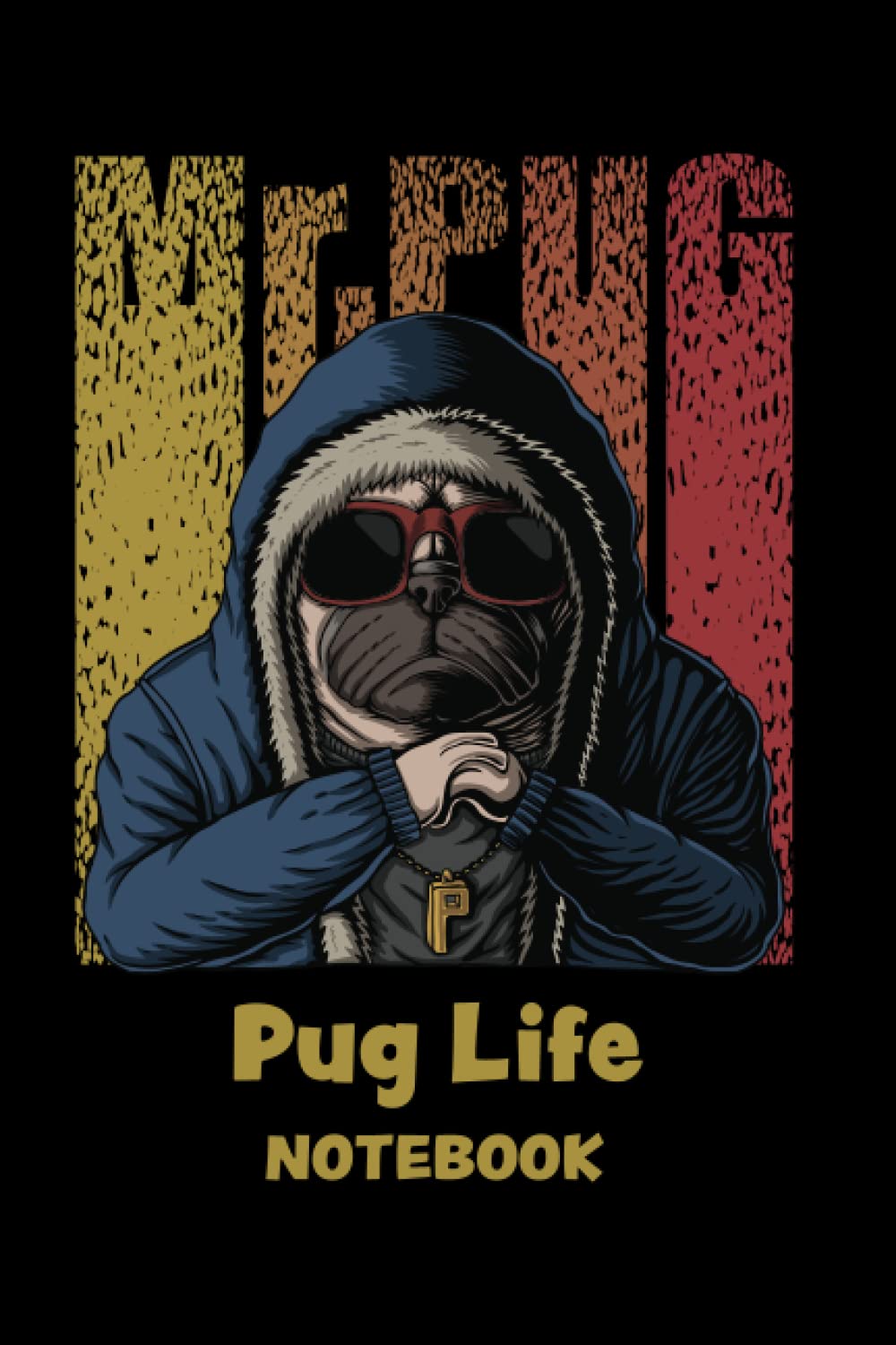 Pug Life Notebook: Because I love my pugs baixar livro de graça