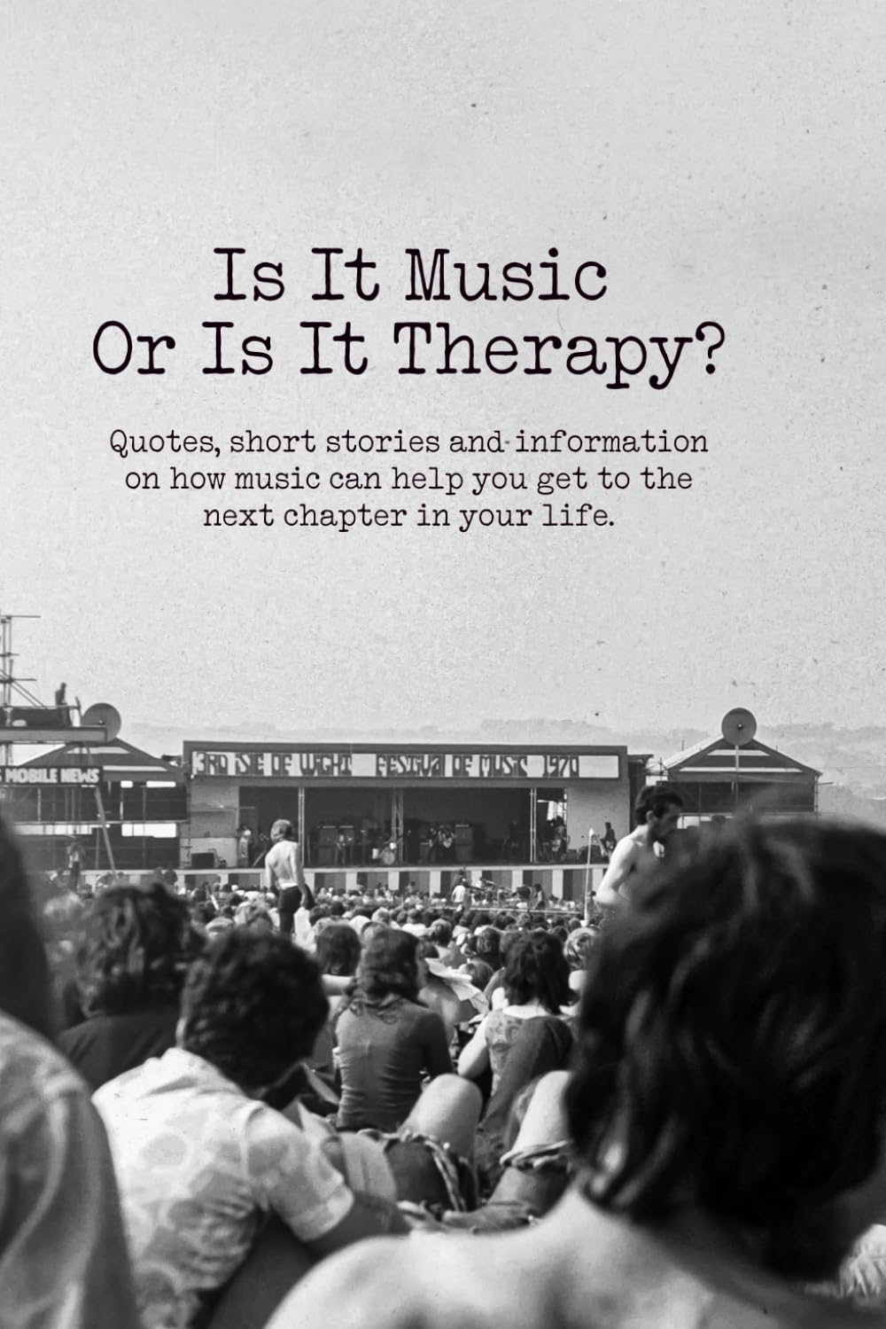 Is It Music Or Is It Therapy? baixar o livro de graça