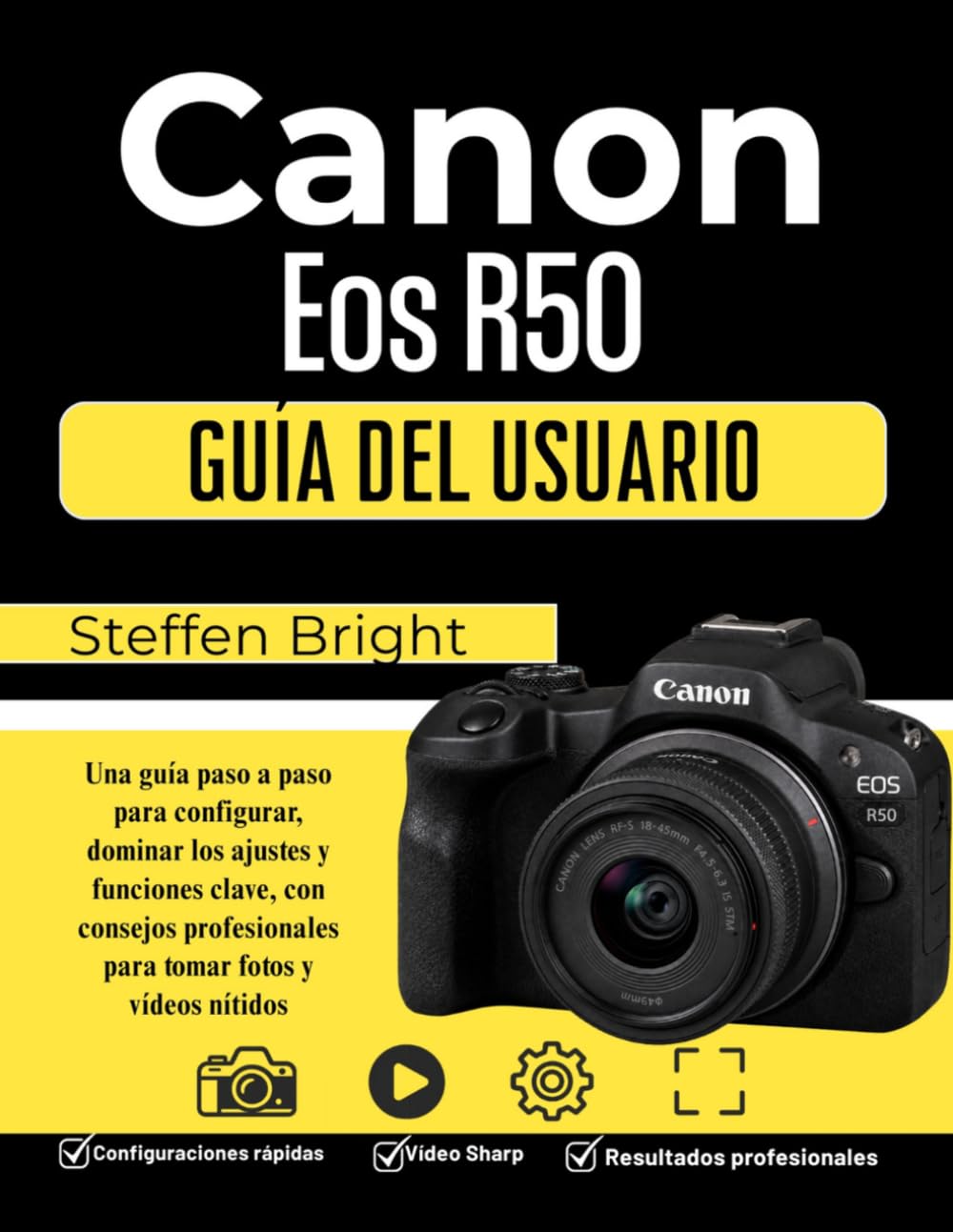 capítulo por capítulo baixar Canon Eos R50 Guía del usuario: Una guía paso a paso para configurar, dominar los ajustes y funciones clave, con consejos profesionales para tomar fotos y vídeos nítidos (Spanish Edition)