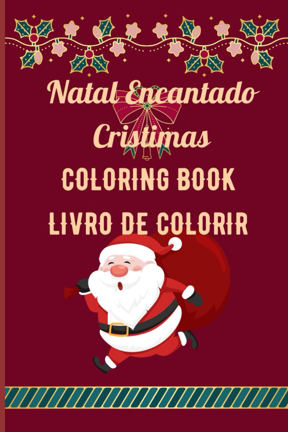 LIVRO DE COLORIR DE NATAL PARA CRIANÇAS! (Portuguese Edition) baixar o livro de graça