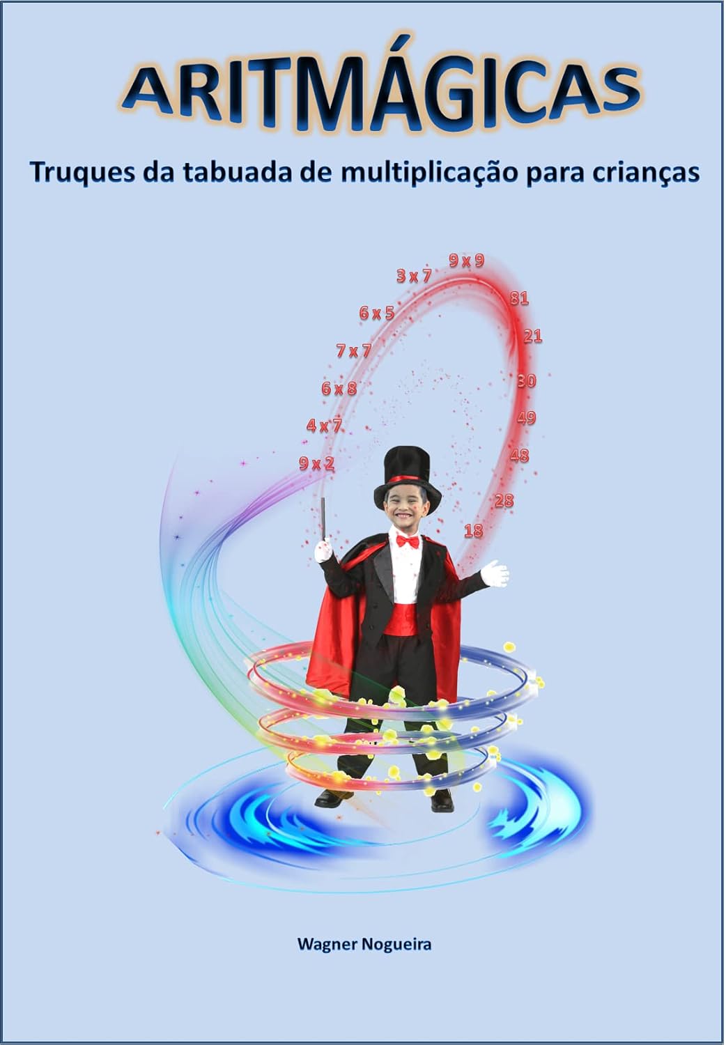 ler totalmente Aritmágicas: Truques da tabuada de multiplicação para crianças