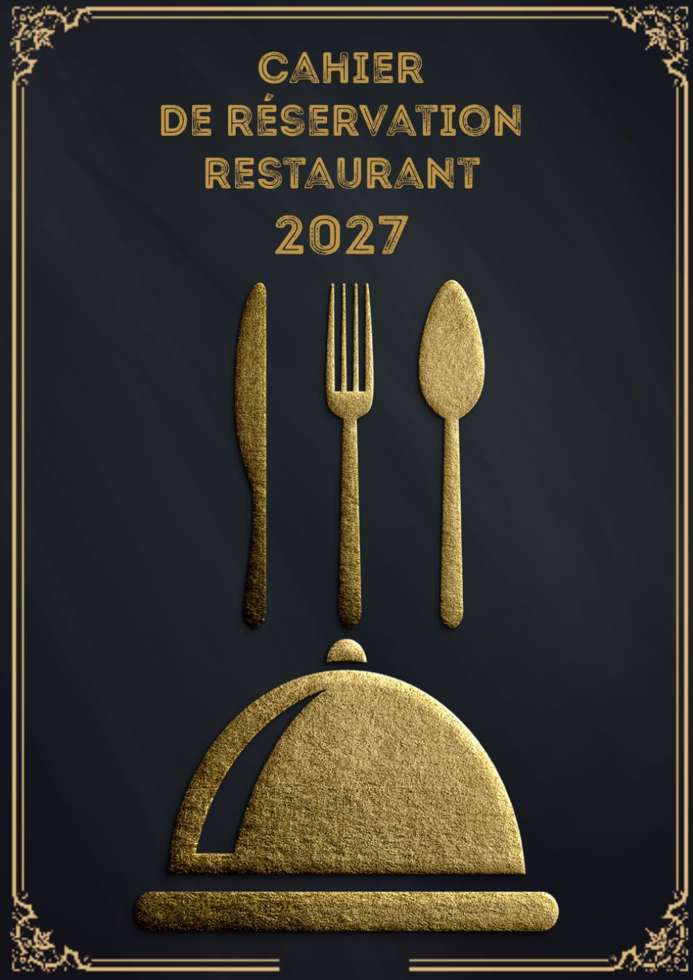 Cahier de réservation restaurant 2027 A4: 2 page par jour Agenda Professionnel pour 60 Réservation pour Restaurant, et hôtels (Déjeuner / Dîner) - Noir (French Edition) baixar livro de graça