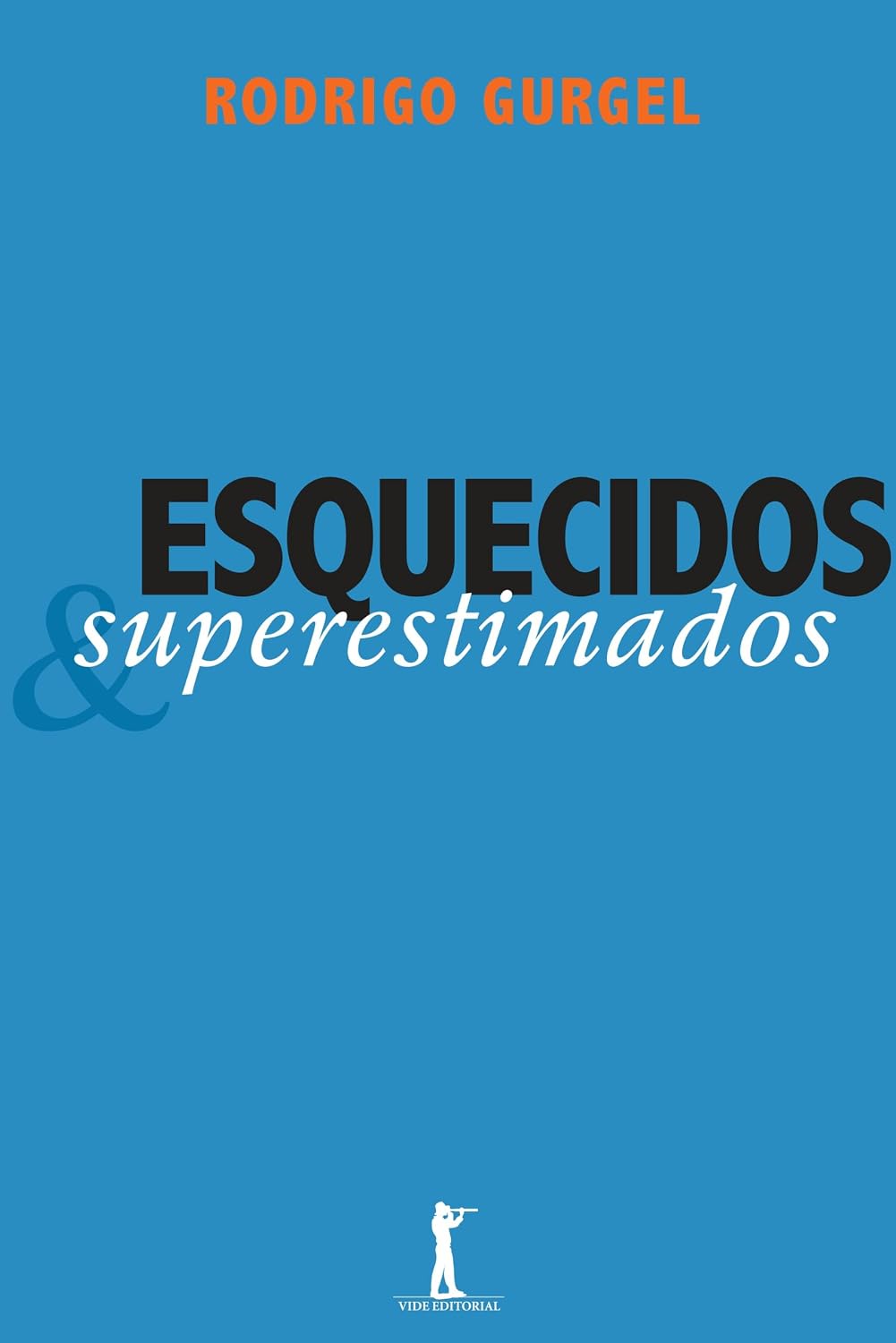 Esquecidos e Superestimados baixar o livro de graça