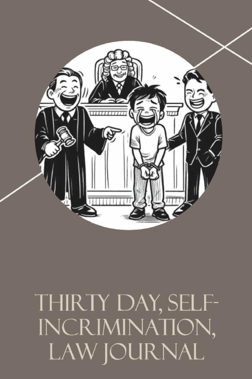 Thirty Day, Self-Incrimination, Law Journal: Spoke Too Soon baixar livro de graça