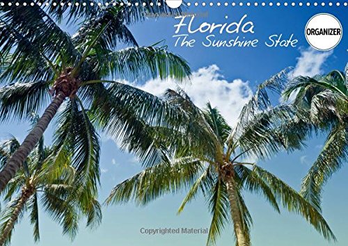 FLORIDA The Sunshine State 2016: Sun, beach, palm trees and other quiet places – pure holiday feeling! baixar o livro de graça