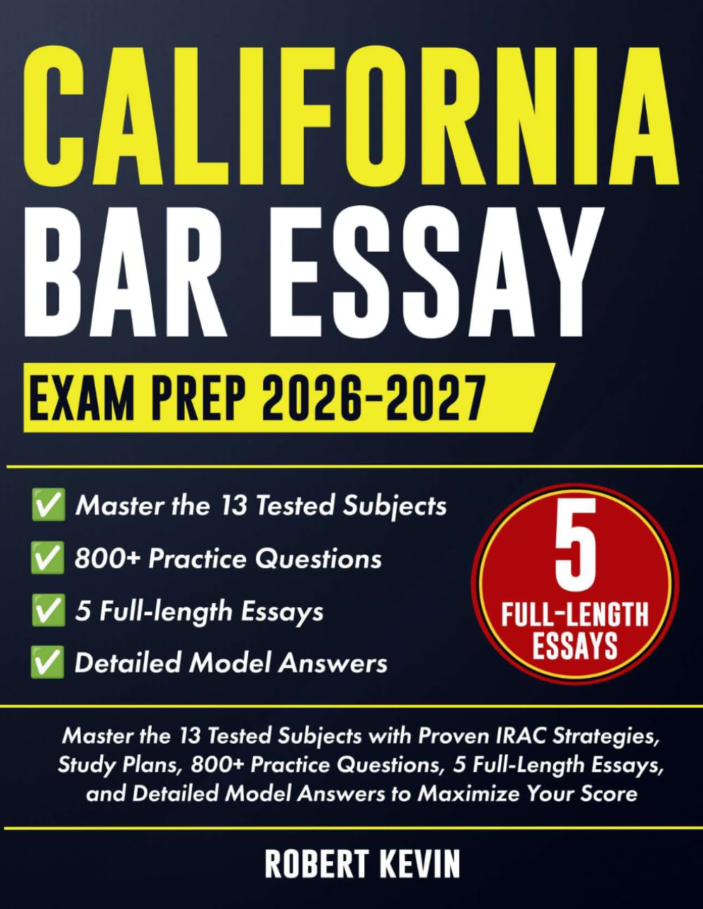 ler totalmente CALIFORNIA BAR ESSAY EXAM PREP 2026–2027: Master the 13 Tested Subjects with Proven IRAC Strategies, Study Plans, 800+ Practice Questions, 5 Full-Length Essays, and Detailed Model Answers to Maximize
