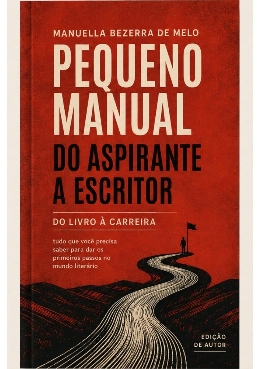 ler totalmente Pequeno Manual do Aspirante a Escritor: do livro à carreira (DIDÁTICA PARA ESCRITORES 1)