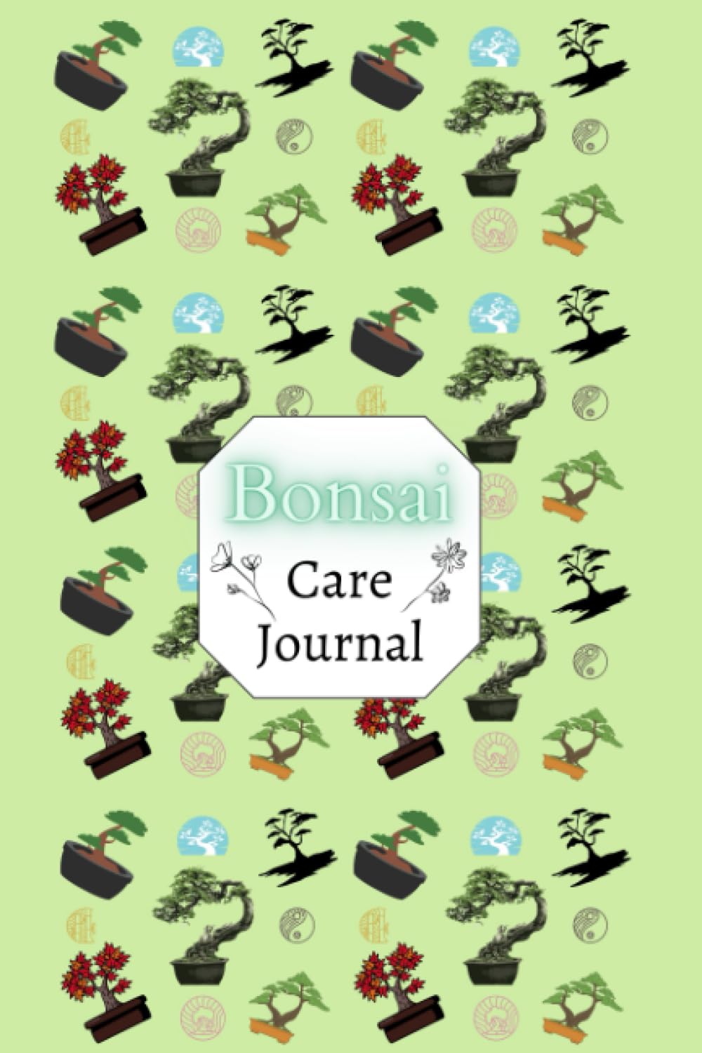 ler totalmente Bonsai Care Journal: Bonsai Care Workbook - Record your Bonsai care and more (6"x9")