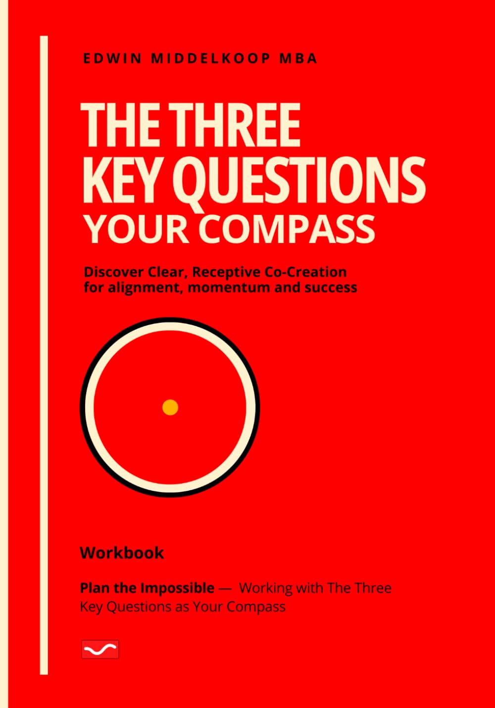 capítulo por capítulo baixar The Three Key Questions Workbook: Your Compass
