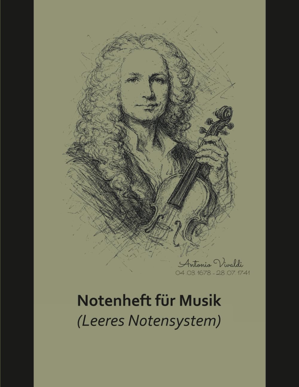 ler totalmente Notenheft – Inspiriert von Antonio Vivaldi: Leere Notensysteme für Komposition, Übung und Musikunterricht (German Edition)