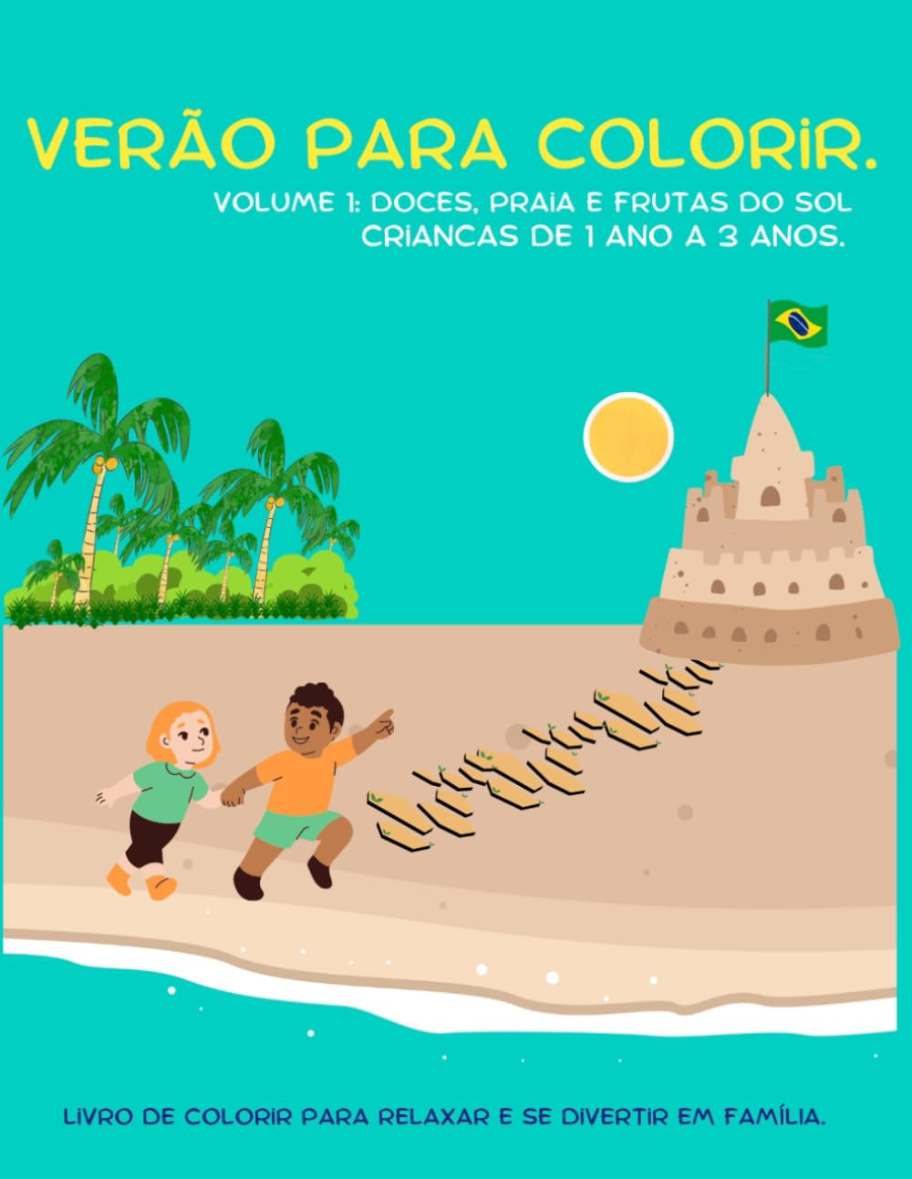 capítulo por capítulo baixar Verão para Colorir em Português Brasil - Livro para Colorir: Volume 1: Doces, Praia e Frutas do Sol (Portuguese Edition)
