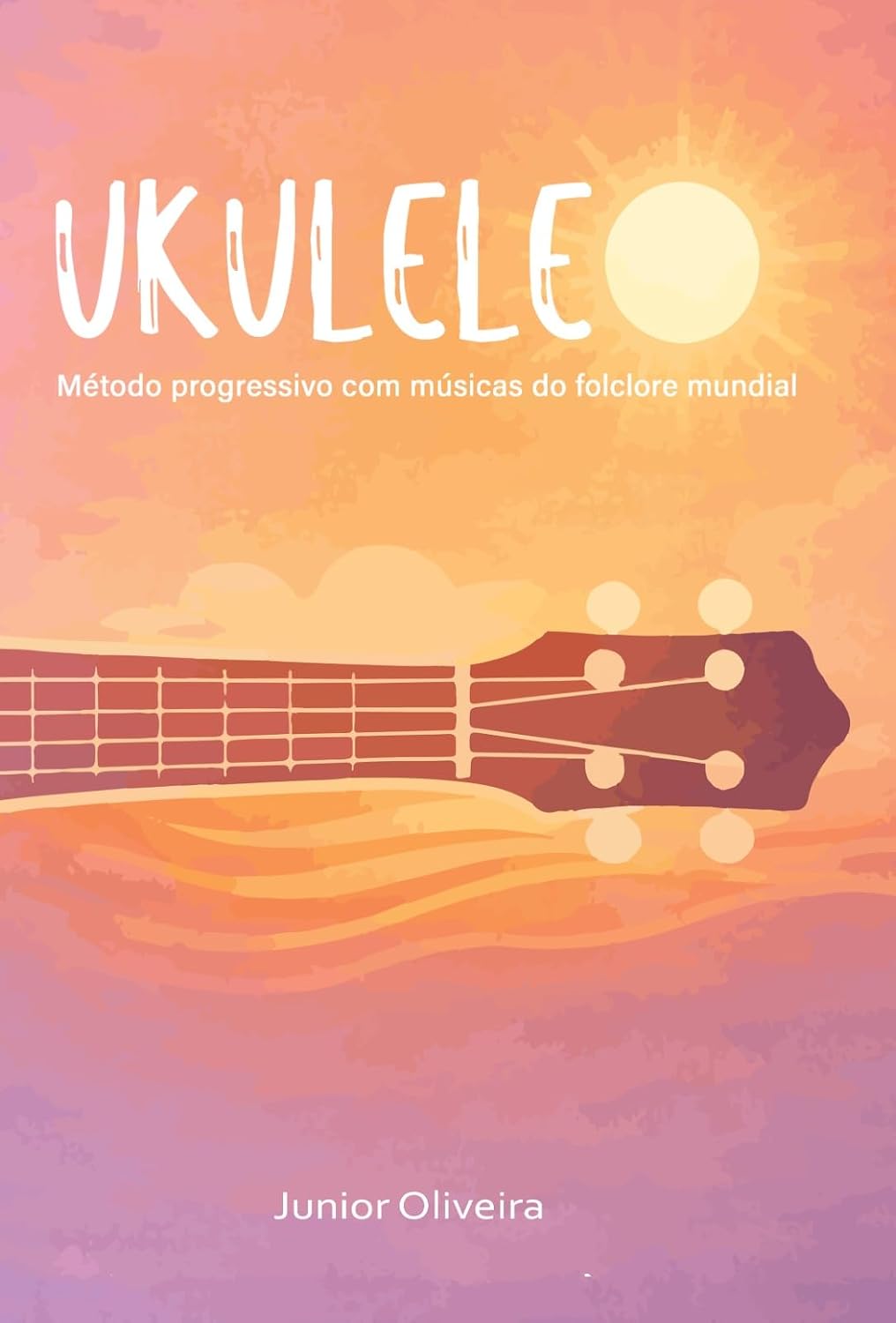 UKULELE - Junior Oliveira baixar o livro de graça