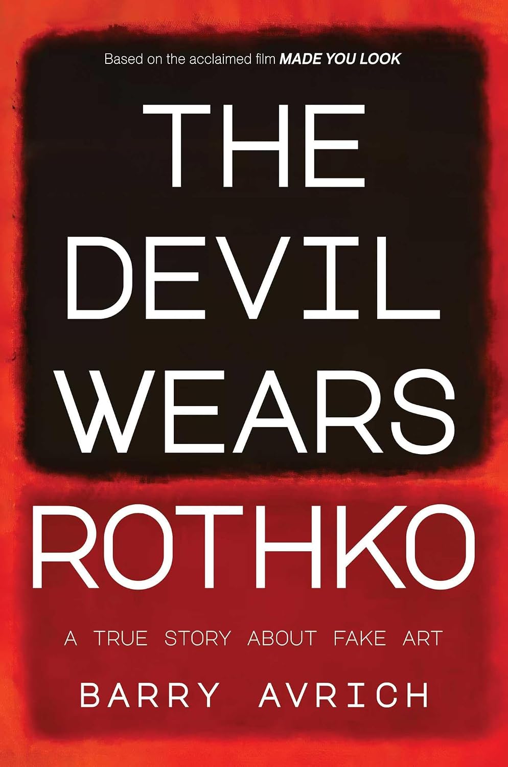 ler totalmente The Devil Wears Rothko: Inside The Art Scandal that Rocked the World (English Edition)