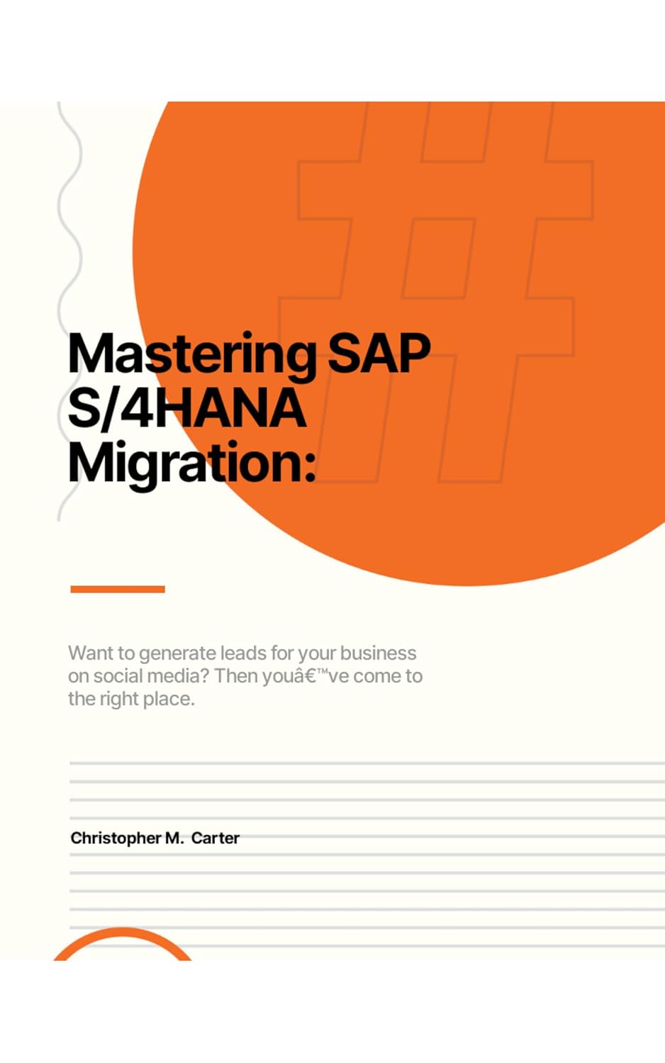 capítulo por capítulo baixar Mastering SAP: S/4 Hana Migration (English Edition)