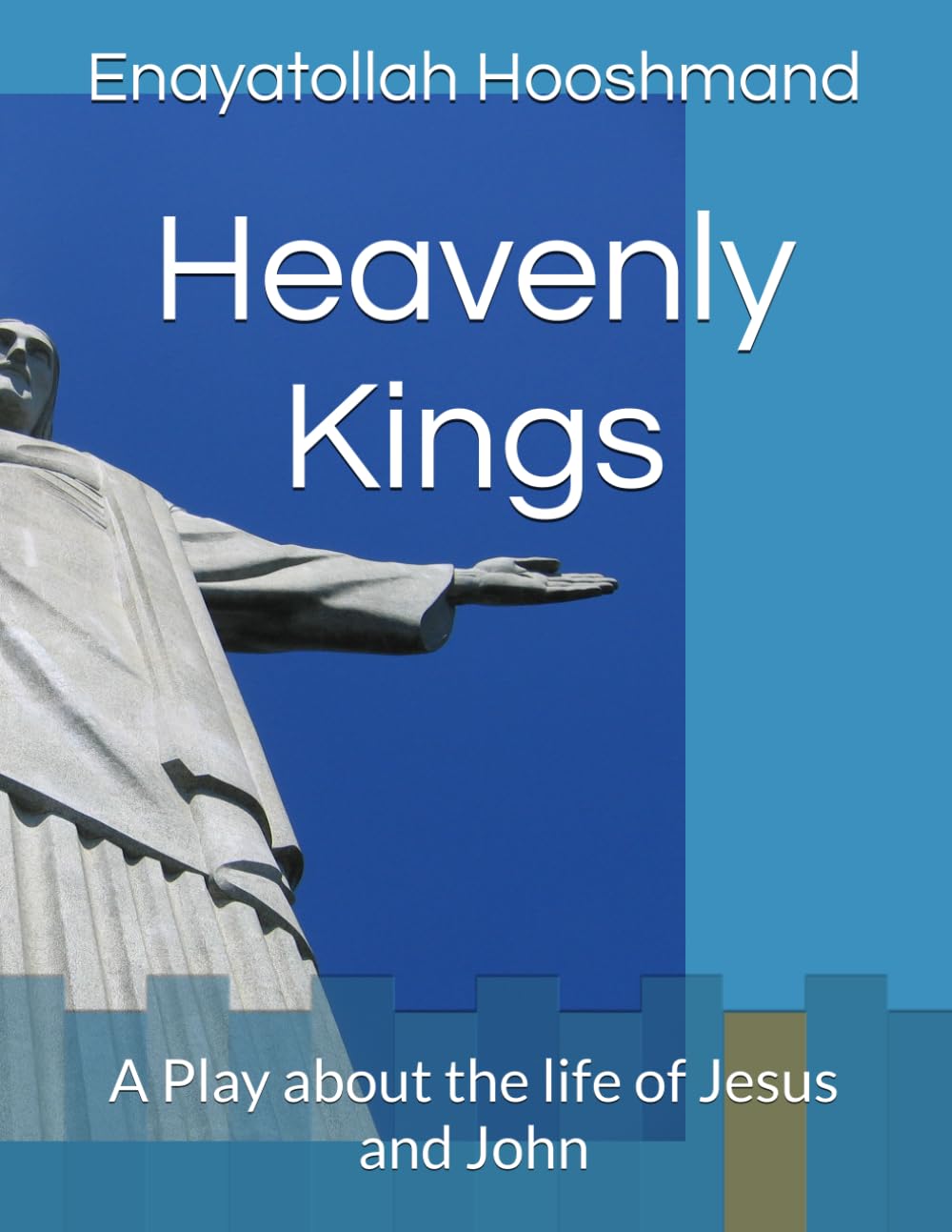 ler totalmente Heavenly Kings: A Play about the life of Jesus and John