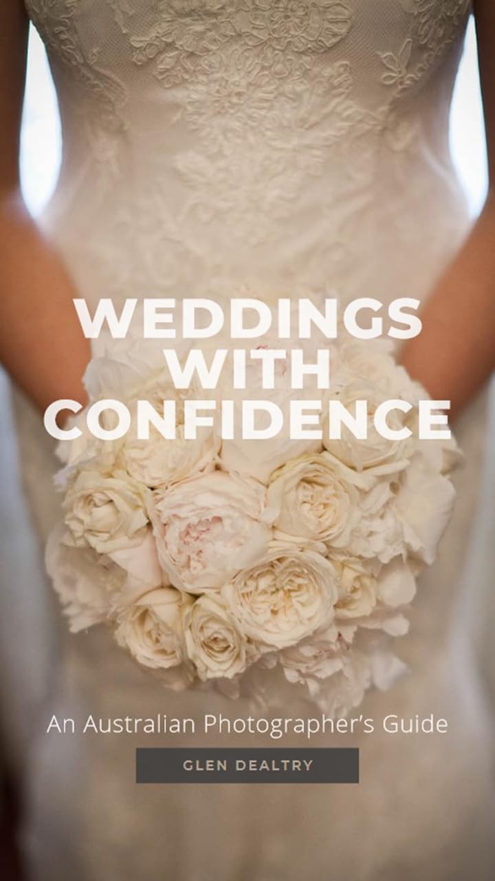 ler totalmente Weddings With Confidence: An Australian Photographer's Guide (English Edition)