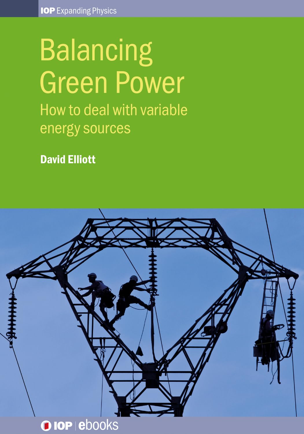 Balancing Green Power: How to deal with variable energy sources (English Edition) baixar livro de graça
