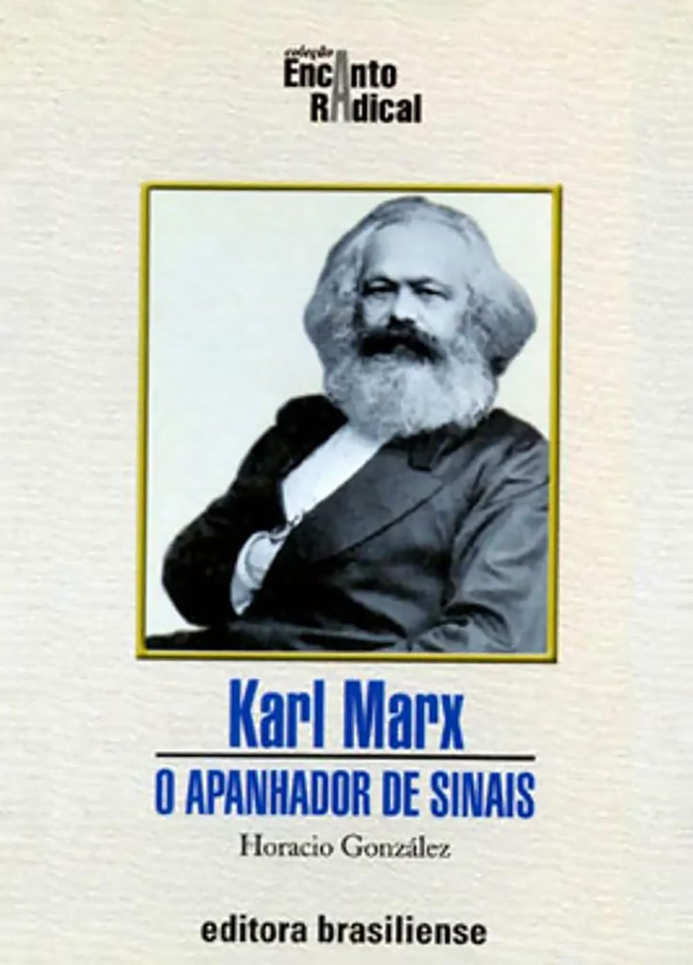 Karl Marx - Apanhador de sinais