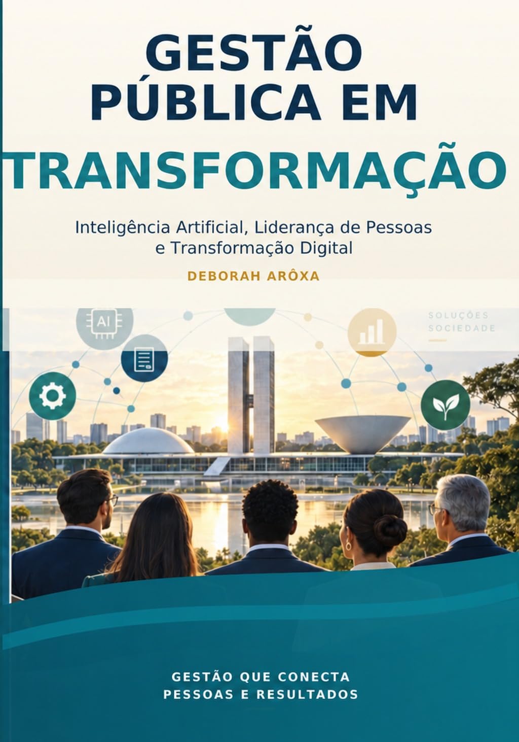 ler totalmente Gestão Pública em Transformação: Inteligência Artificial, Liderança de Pessoas e Transformação Digital