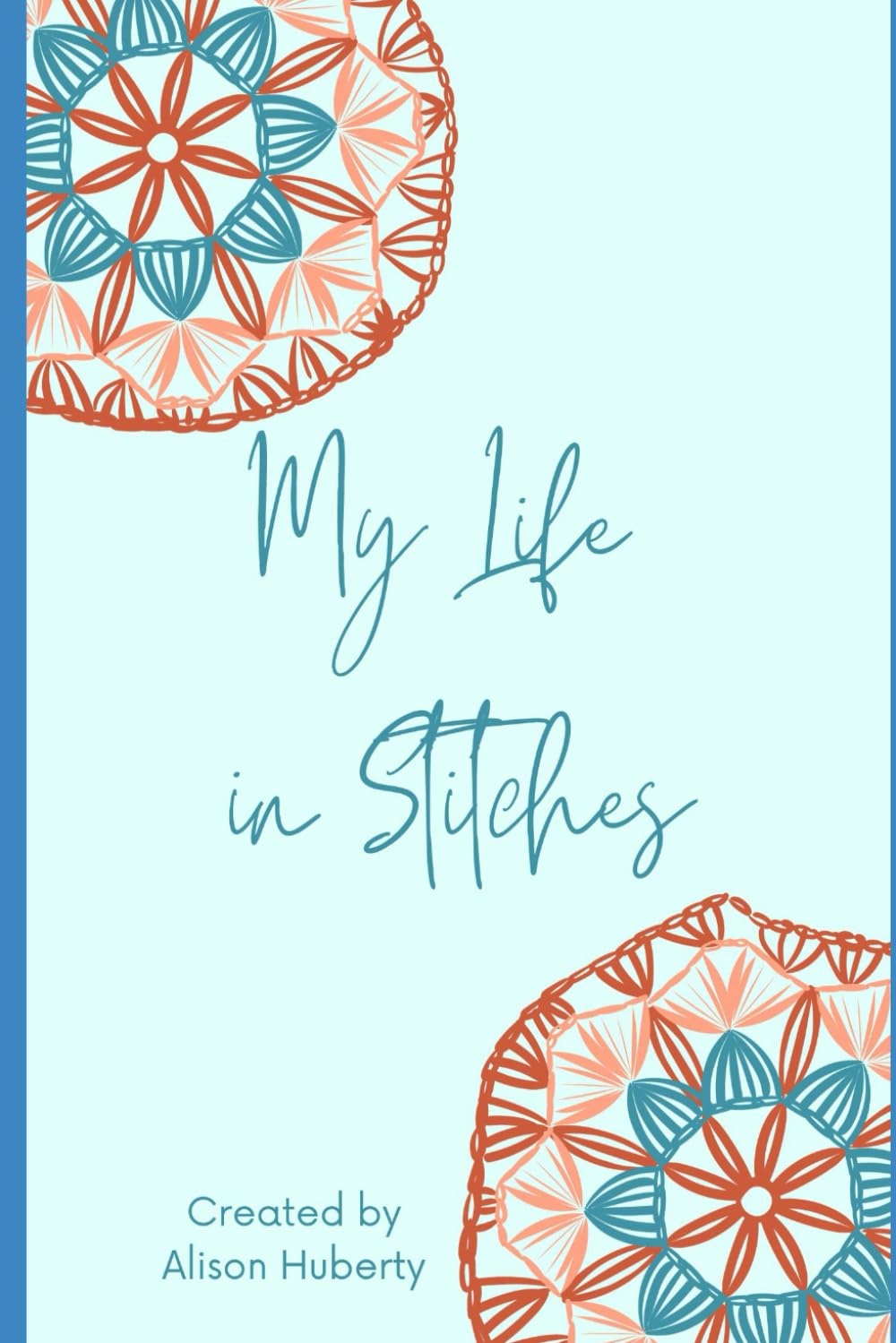 ler totalmente My Life in Stitches: My Crafting Project Journal (My Life In Pieces)