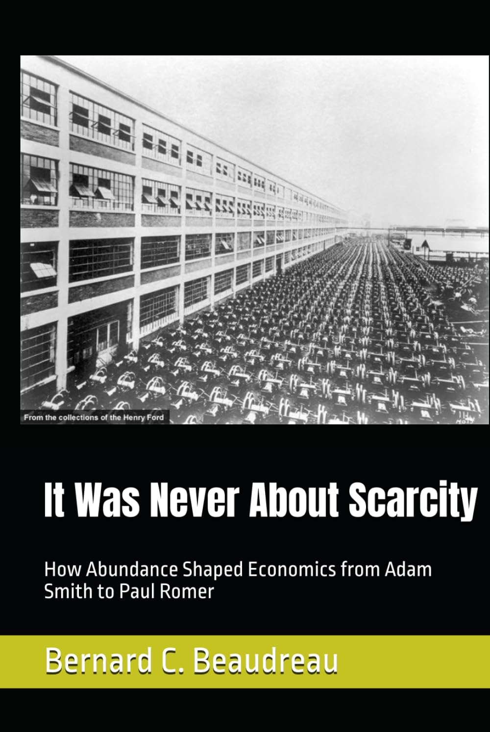 capítulo por capítulo baixar It Was Never About Scarcity: How Abundance Shaped Economics from Adam Smith to Paul Romer