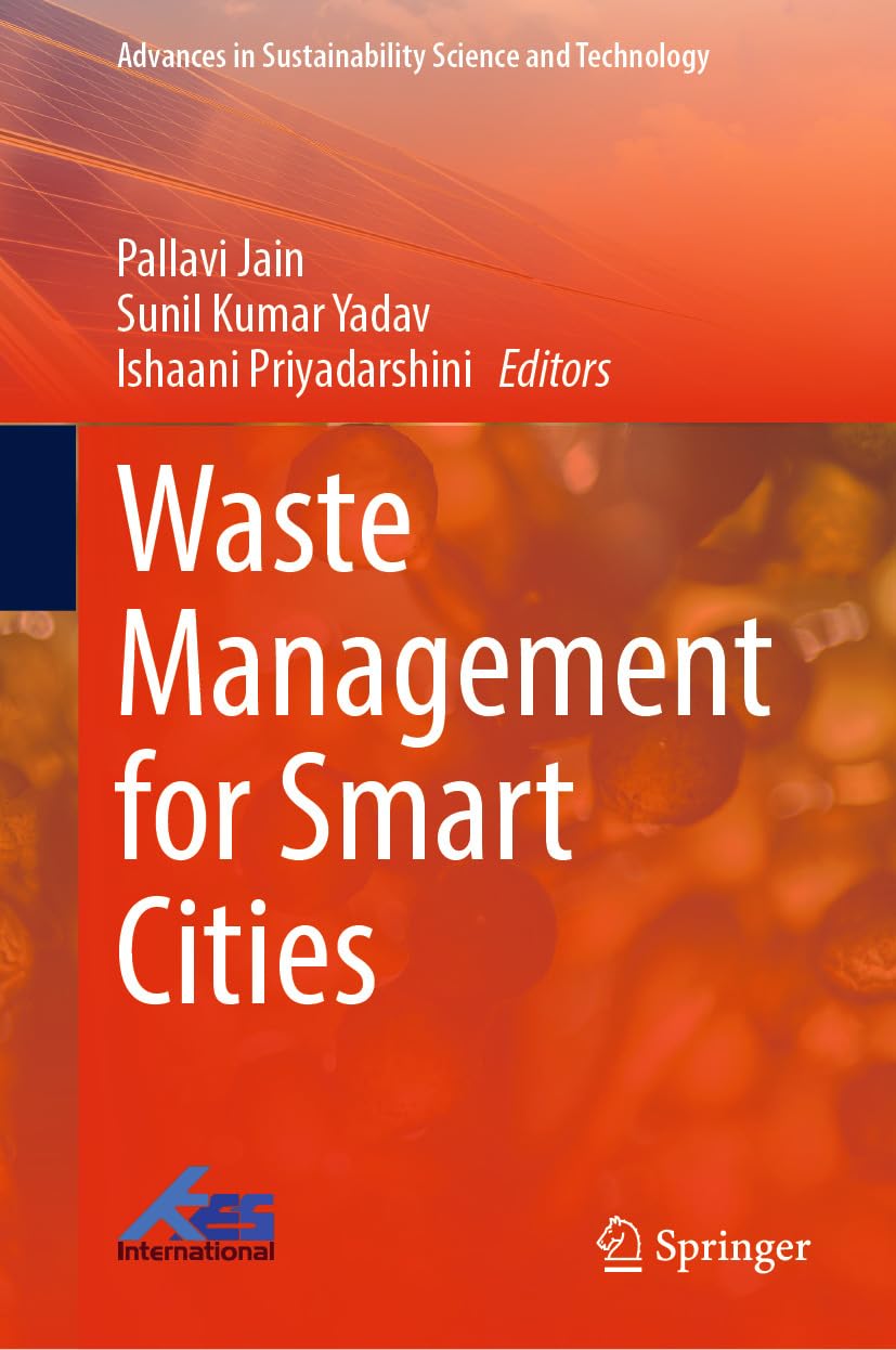 Waste Management for Smart Cities (Advances in Sustainability Science and Technology) (English Edition)