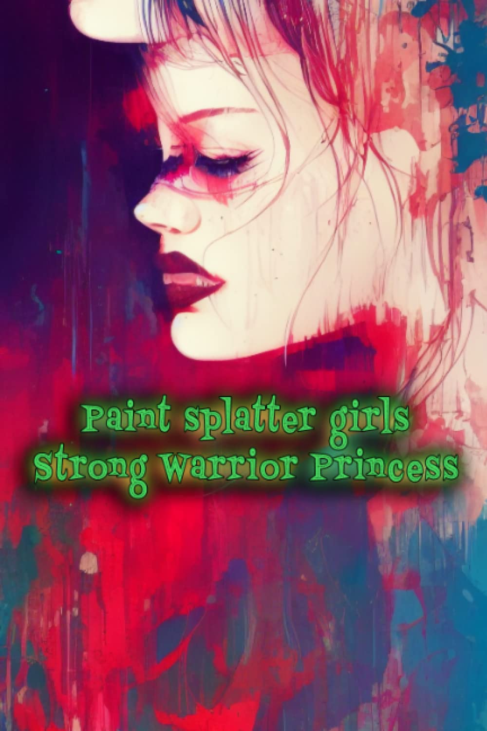 capítulo por capítulo baixar Paint Splatter Girls: Strong Warrior Princess