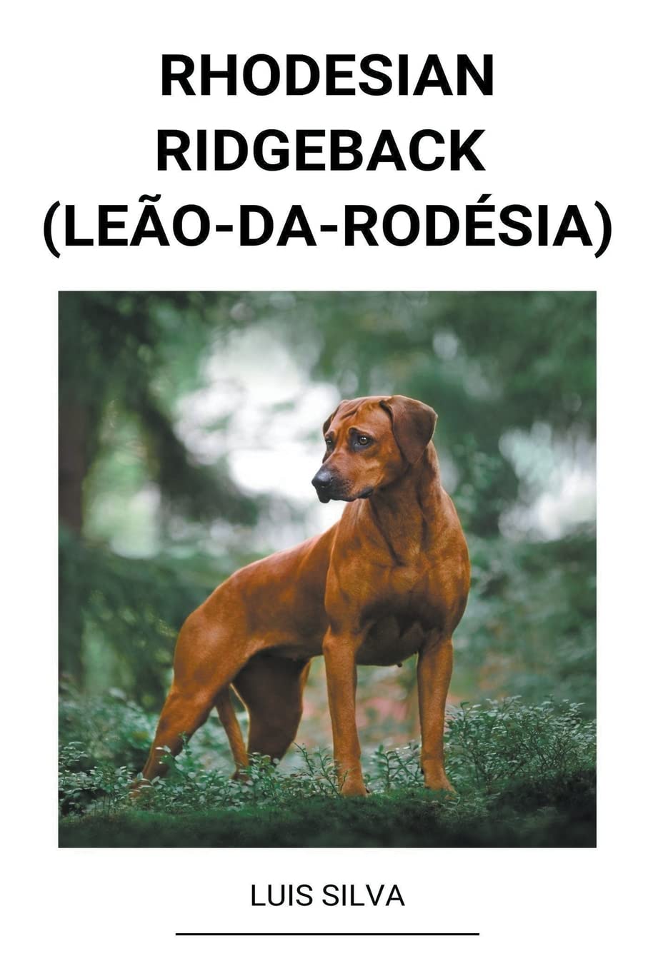 Rhodesian Ridgeback (Leão-da-Rodésia) baixar livro de graça