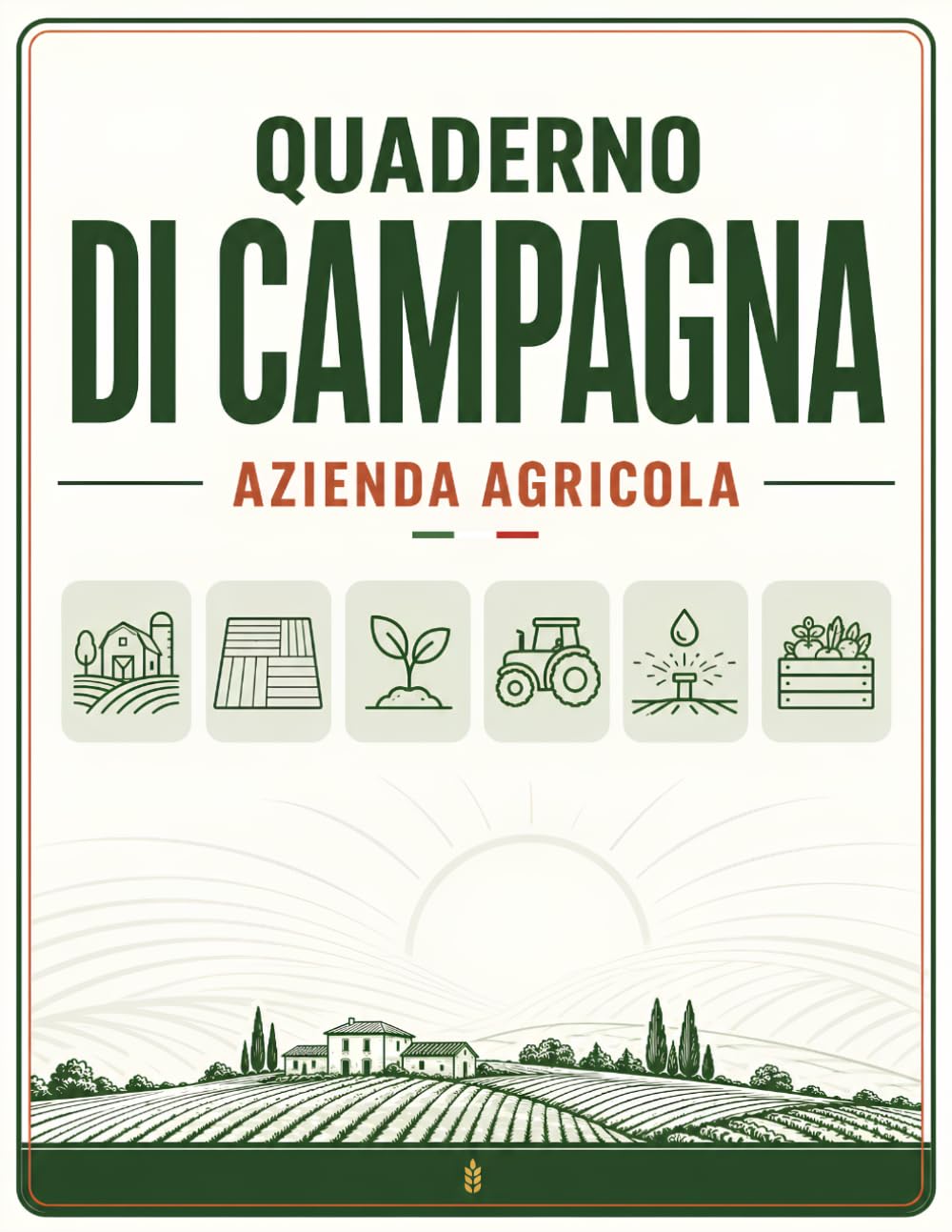 ler totalmente Quaderno di Campagna Azienda Agricola: Registro operativo per appezzamenti, semine e trapianti, lavorazioni, concimazioni, irrigazioni, trattamenti, raccolte e magazzino (Italian Edition)