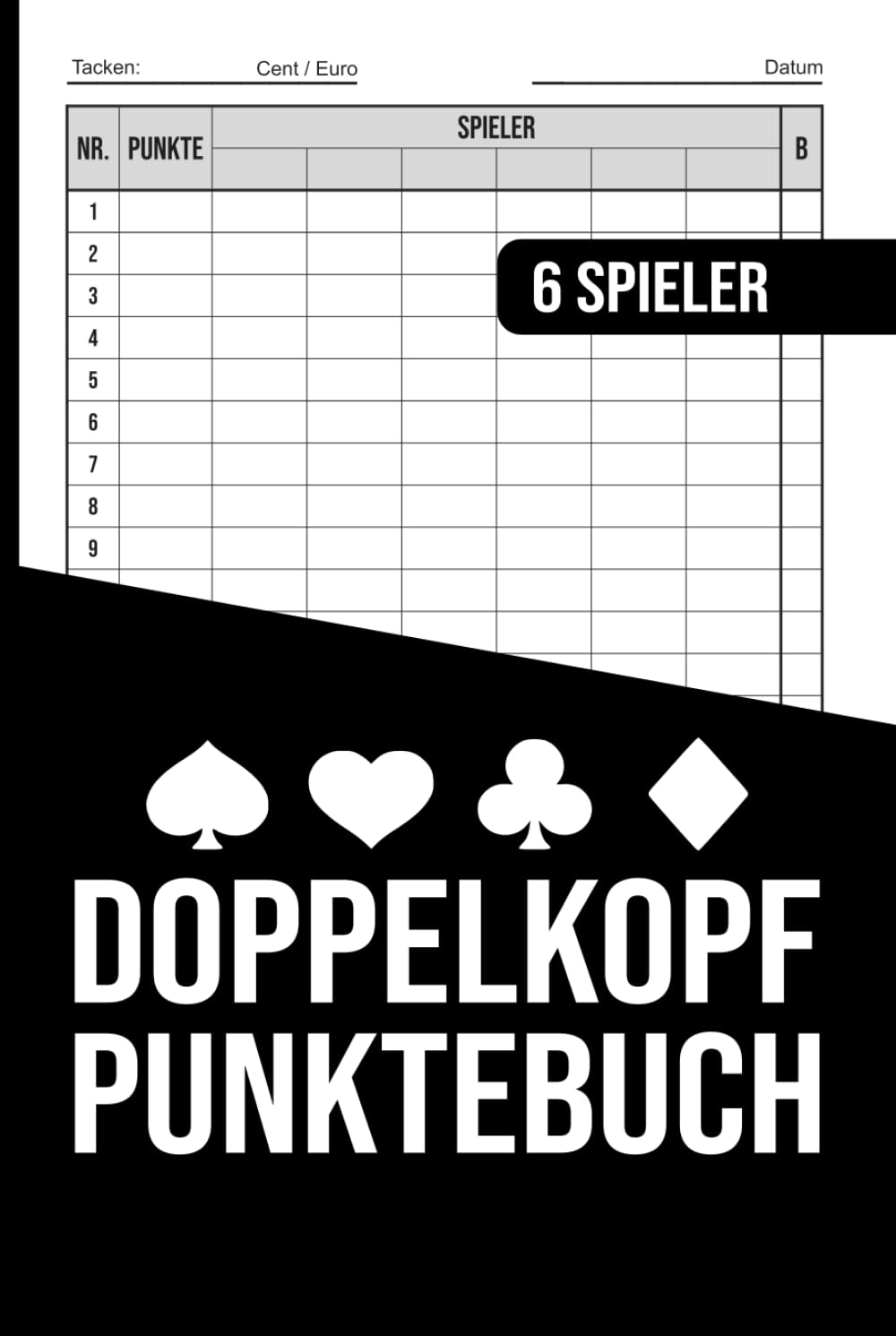 ler totalmente Doppelkopf Punktebuch für 6 Spieler (Hardcover): Spielblock für Doppelkopf-Runden mit 6 Personen – 100+ Seiten für gemütliche Spieleabende (German Edition)