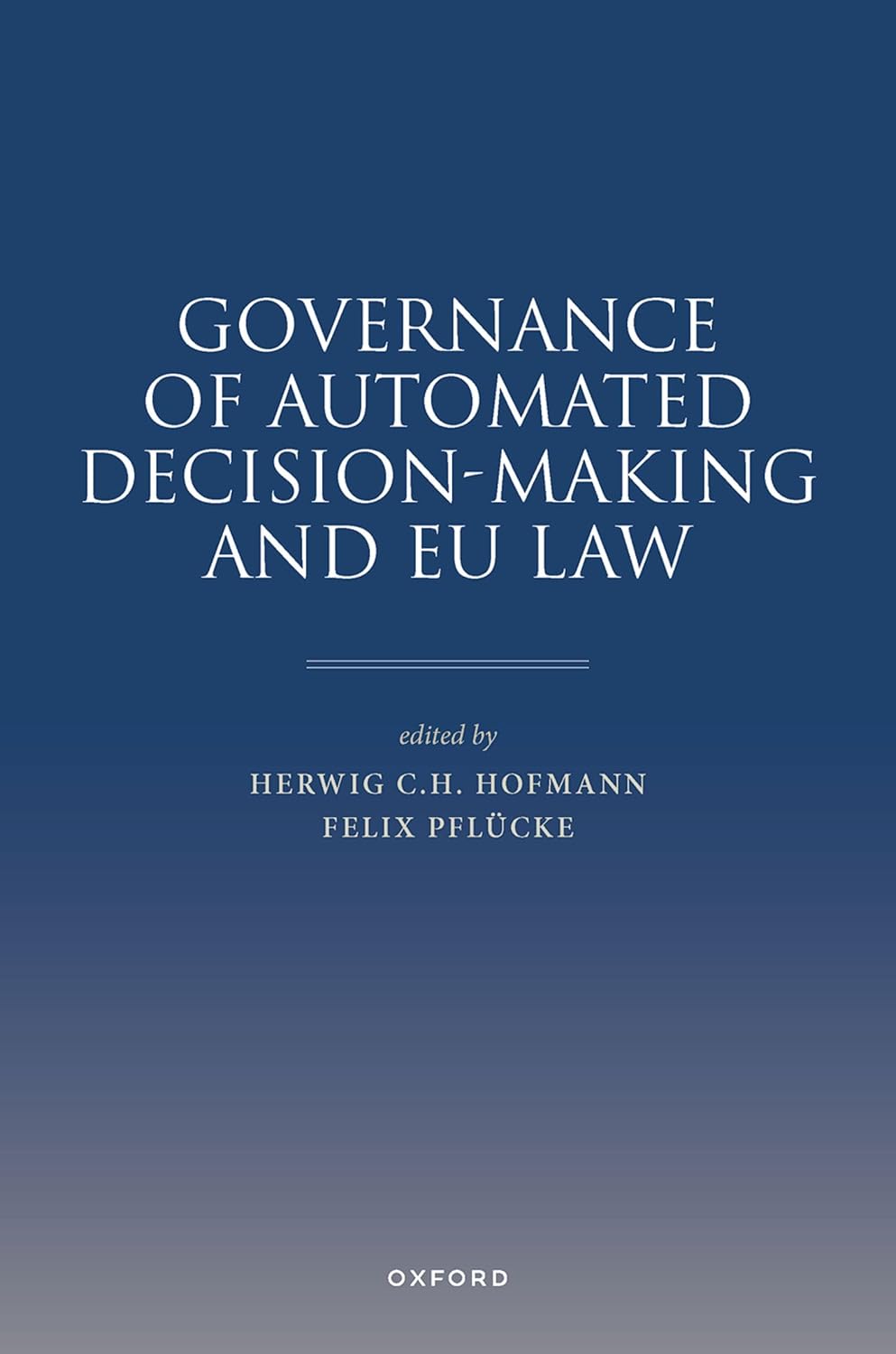 Governance of Automated Decision-Making and EU Law (English Edition) baixar o livro de graça