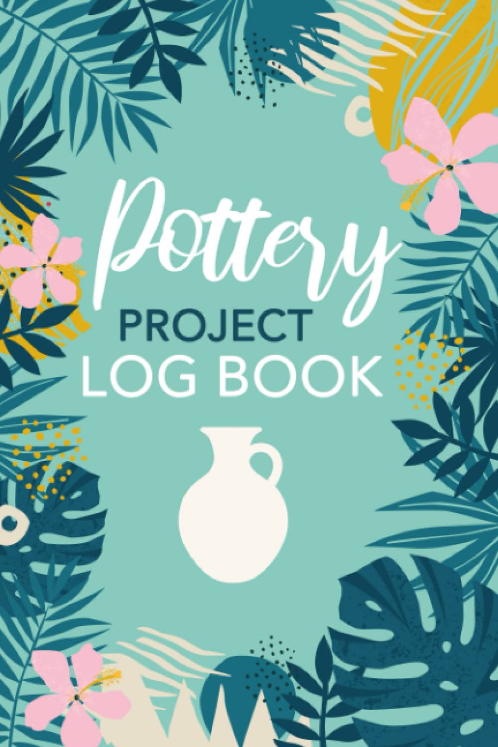 ler totalmente Pottery Project Log Book: Keep Records of your Pottery & Ceramic Projects | 6x9 Logbook