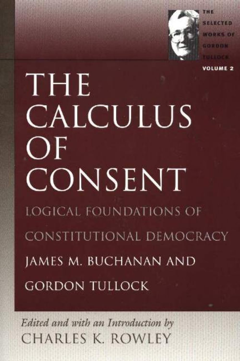 The Calculus of Consent: Logical Foundations of Constitutional Democracy: 2 baixar livro de graça