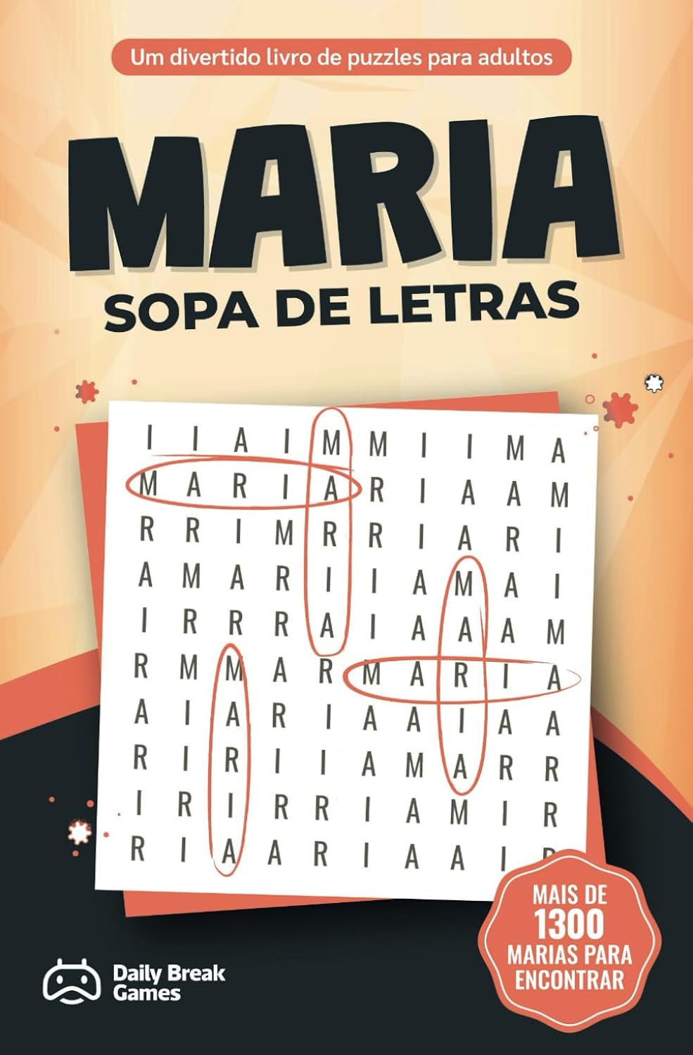 capítulo por capítulo baixar MARIA - Sopa de Letras: 100 Puzzles Só com o Nome MARIA (Sopa de Letras com Nomes Femininos – Edição em Português) (Portuguese Edition)